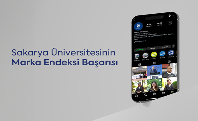 Sakarya Üniversitesinin Marka Endeksi Başarısı