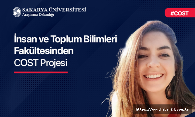 İnsan ve Toplum Bilimleri Fakültesinden COST Projesi