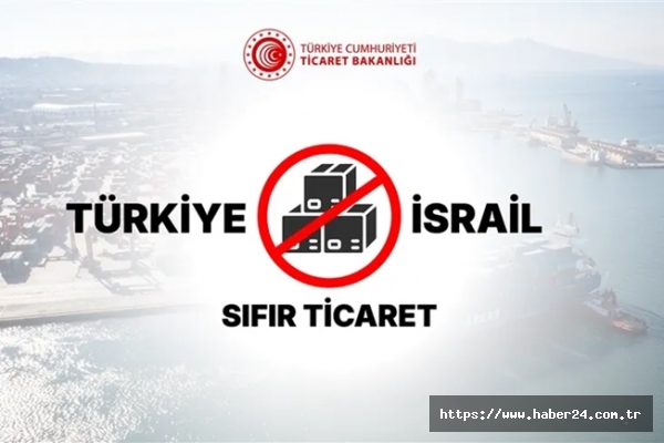 İsrail ile ticareti durdurma sürecine kapsamlı rapor